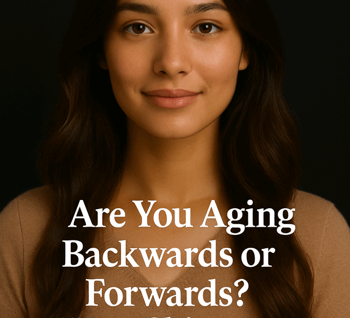 Are You Aging Backwards or Forwards? Your Skincare Routine Knows